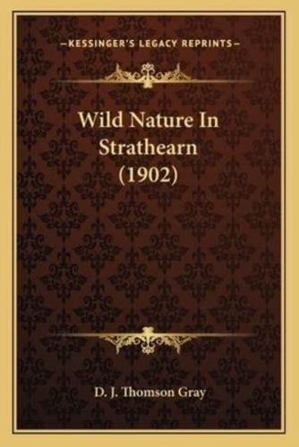 Wild Nature In Strathearn (1902)