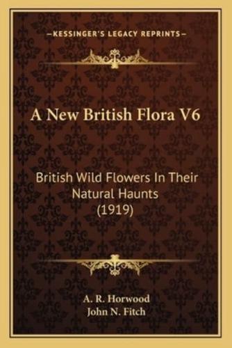 A New British Flora V6