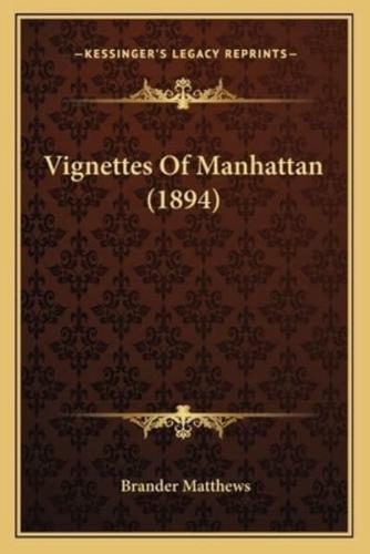 Vignettes Of Manhattan (1894)