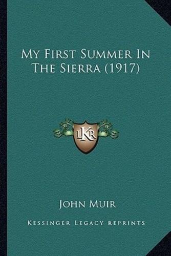 My First Summer In The Sierra (1917)