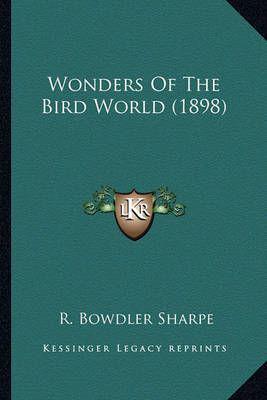 Wonders Of The Bird World (1898)