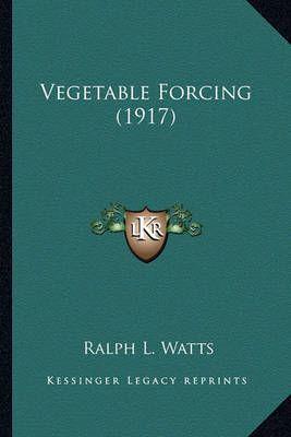 Vegetable Forcing (1917)