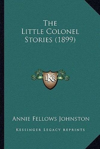 The Little Colonel Stories (1899)