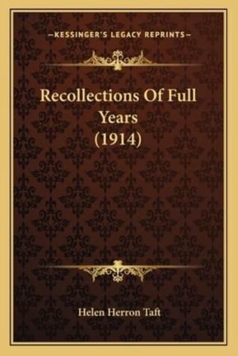 Recollections Of Full Years (1914)