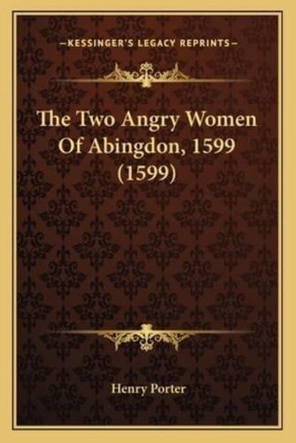 The Two Angry Women Of Abingdon, 1599 (1599)