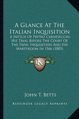 A Glance At The Italian Inquisition