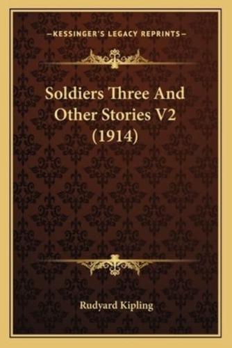Soldiers Three And Other Stories V2 (1914)
