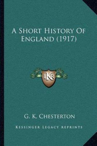 A Short History Of England (1917)