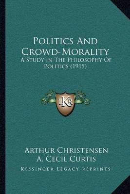 Politics And Crowd-Morality