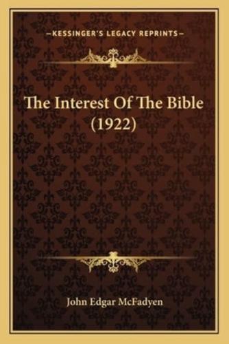 The Interest Of The Bible (1922)