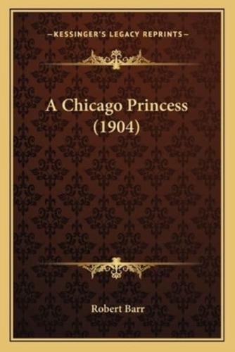 A Chicago Princess (1904)