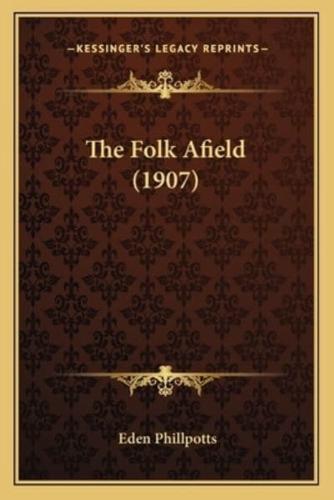 The Folk Afield (1907)