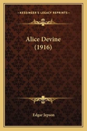 Alice Devine (1916)