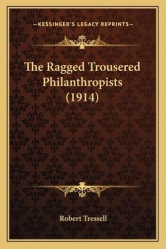 The Ragged Trousered Philanthropists (1914)