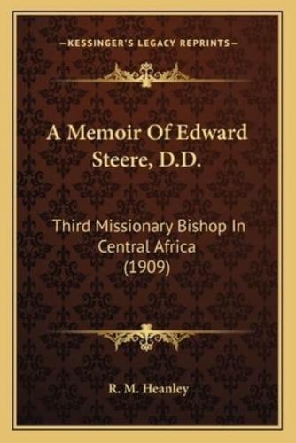 A Memoir Of Edward Steere, D.D.