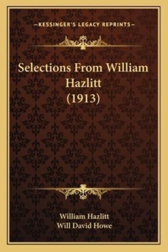 Selections From William Hazlitt (1913)