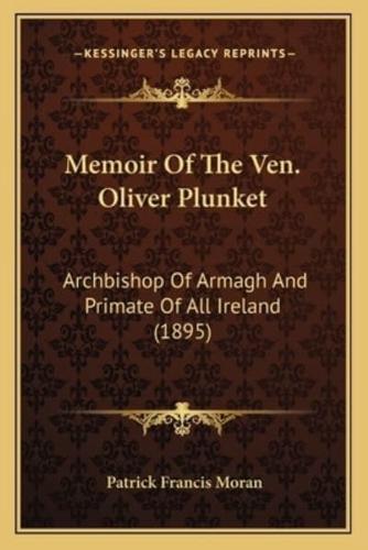 Memoir Of The Ven. Oliver Plunket