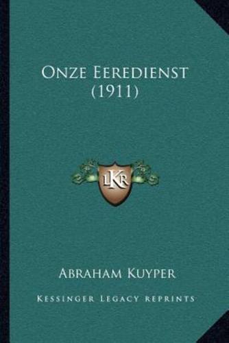 Onze Eeredienst (1911)