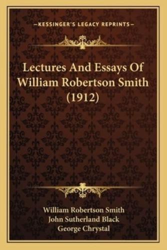 Lectures And Essays Of William Robertson Smith (1912)