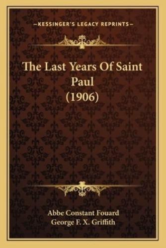 The Last Years Of Saint Paul (1906)