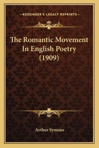 The Romantic Movement In English Poetry (1909)