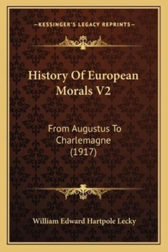 History Of European Morals V2