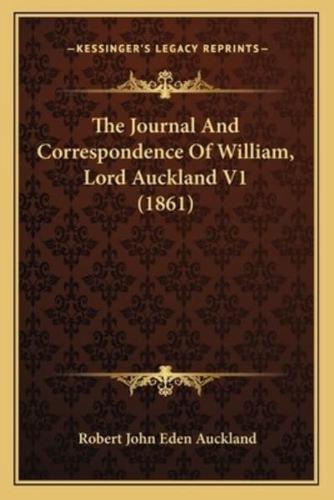 The Journal And Correspondence Of William, Lord Auckland V1 (1861)