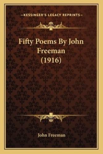 Fifty Poems by John Freeman (1916)
