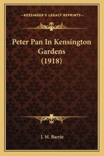 Peter Pan In Kensington Gardens (1918)