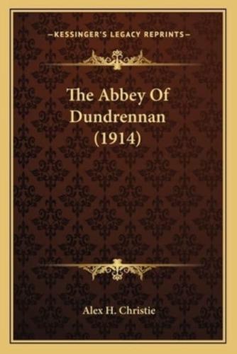 The Abbey Of Dundrennan (1914)