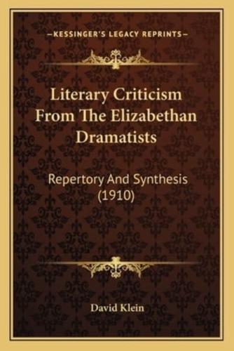 Literary Criticism From The Elizabethan Dramatists