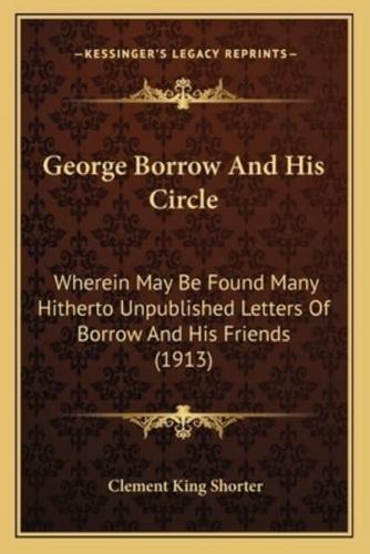 George Borrow And His Circle