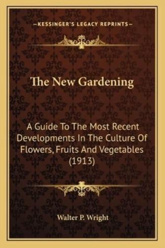 The New Gardening