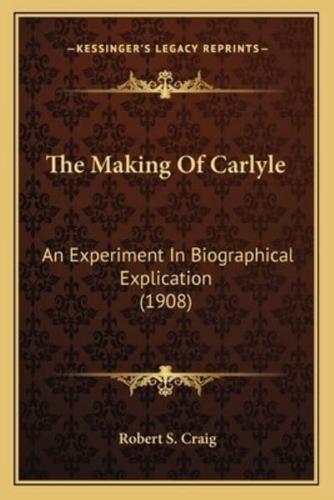 The Making Of Carlyle