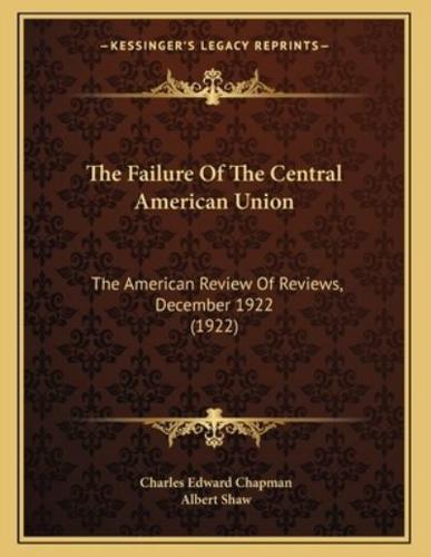 The Failure of the Central American Union