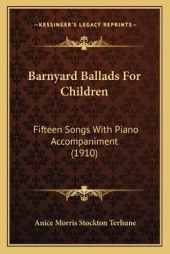 Barnyard Ballads For Children