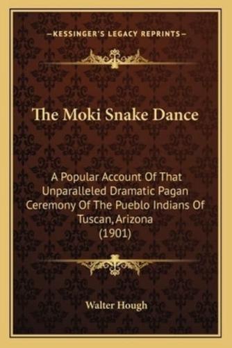 The Moki Snake Dance