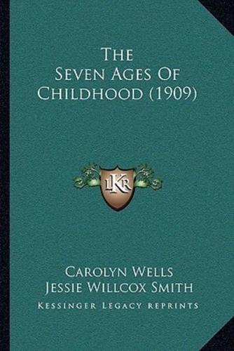 The Seven Ages Of Childhood (1909)