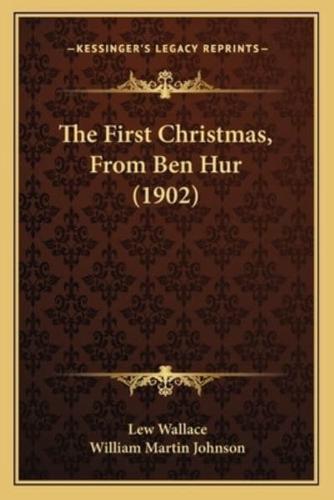 The First Christmas, From Ben Hur (1902)