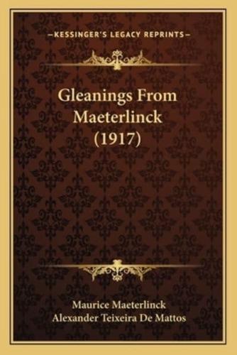 Gleanings From Maeterlinck (1917)