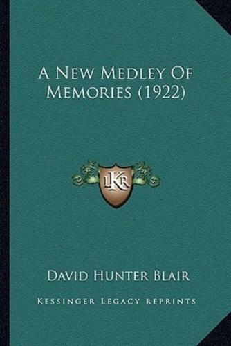 A New Medley Of Memories (1922)