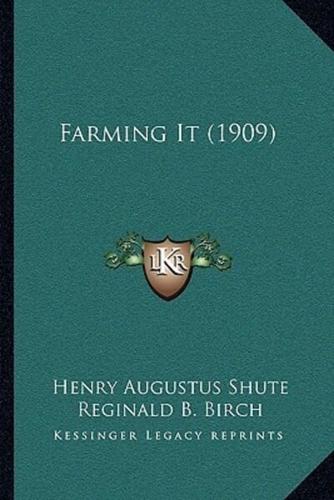 Farming It (1909)