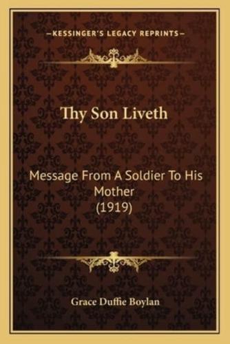 Thy Son Liveth