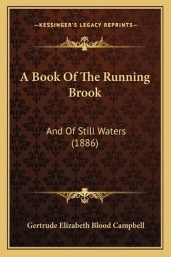 A Book Of The Running Brook