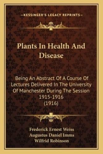 Plants In Health And Disease