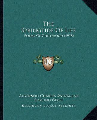 The Springtide Of Life