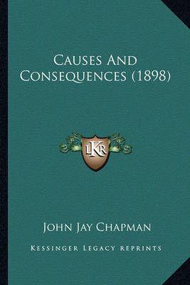 Causes And Consequences (1898)