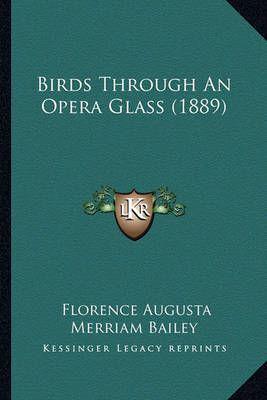 Birds Through An Opera Glass (1889)