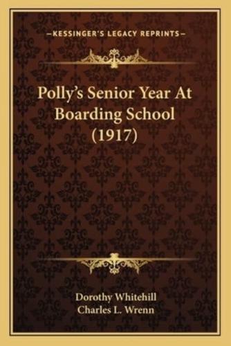 Polly's Senior Year At Boarding School (1917)