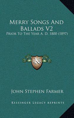 Merry Songs And Ballads V2